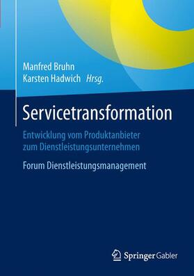 Hadwich / Bruhn |  Servicetransformation | Buch |  Sack Fachmedien