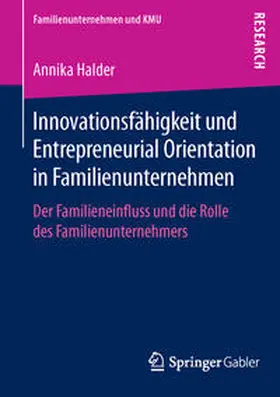 Halder |  Innovationsfähigkeit und Entrepreneurial Orientation in Familienunternehmen | Buch |  Sack Fachmedien