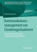 Hartmann |  Kommunikationsmanagement von Clusterorganisationen | Buch |  Sack Fachmedien