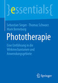 Singer / Schwarz / Berneburg |  Phototherapie | eBook | Sack Fachmedien