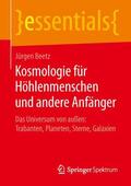 Beetz |  Kosmologie für Höhlenmenschen und andere Anfänger | Buch |  Sack Fachmedien