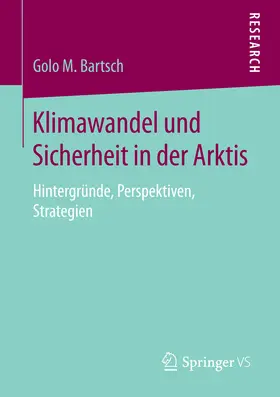Bartsch | Klimawandel und Sicherheit in der Arktis | E-Book | www.sack.de