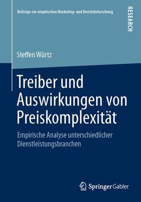 Würtz | Treiber und Auswirkungen von Preiskomplexität | Buch | 978-3-658-11151-9 | sack.de