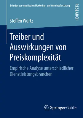 Würtz |  Treiber und Auswirkungen von Preiskomplexität | eBook | Sack Fachmedien