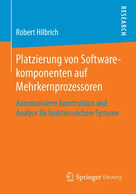 Hilbrich |  Platzierung von Softwarekomponenten auf Mehrkernprozessoren | eBook | Sack Fachmedien