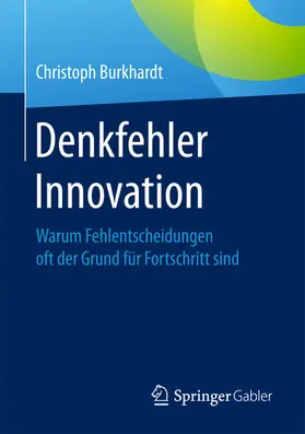 Burkhardt | Denkfehler Innovation | E-Book | www.sack.de