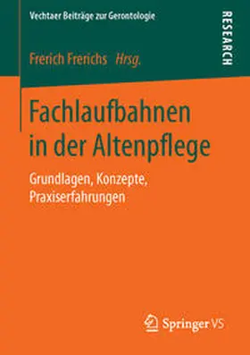 Frerichs |  Fachlaufbahnen in der Altenpflege | Buch |  Sack Fachmedien
