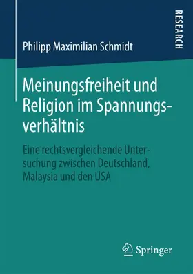 Schmidt |  Meinungsfreiheit und Religion im Spannungsverhältnis | Buch |  Sack Fachmedien