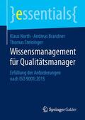 North / Steininger / Brandner |  Wissensmanagement für Qualitätsmanager | Buch |  Sack Fachmedien