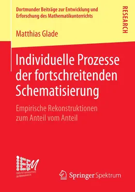 Glade |  Individuelle Prozesse der fortschreitenden Schematisierung | Buch |  Sack Fachmedien