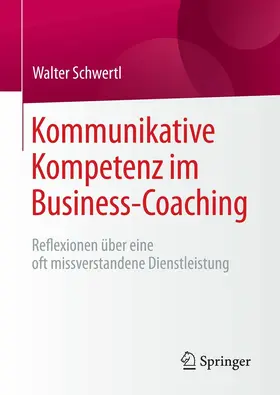Schwertl | Kommunikative Kompetenz im Business-Coaching | E-Book | sack.de