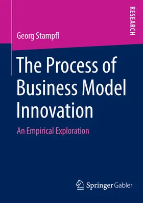 Stampfl | The Process of Business Model Innovation | E-Book | www.sack.de