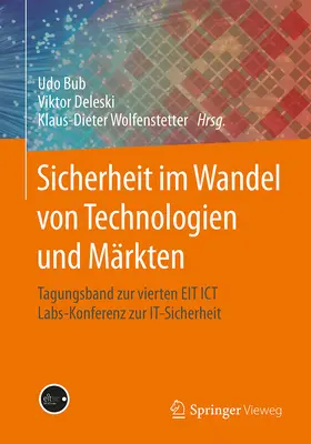 Bub / Deleski / Wolfenstetter |  Sicherheit im Wandel von Technologien und Märkten | eBook | Sack Fachmedien