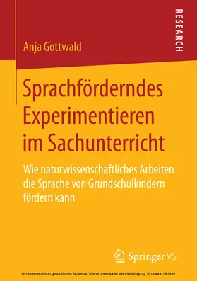 Gottwald | Sprachförderndes Experimentieren im Sachunterricht | E-Book | sack.de