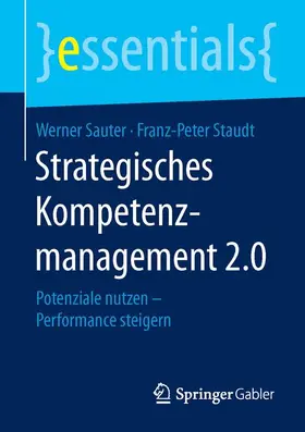 Staudt / Sauter |  Strategisches Kompetenzmanagement 2.0 | Buch |  Sack Fachmedien