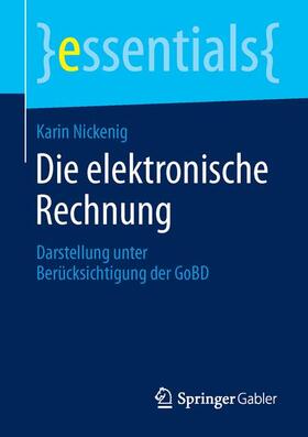 Nickenig | Die elektronische Rechnung | Buch | 978-3-658-11303-2 | sack.de