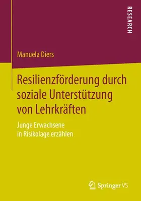 Diers |  Resilienzförderung durch soziale Unterstützung von Lehrkräften | Buch |  Sack Fachmedien
