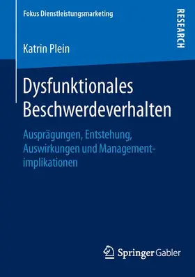 Plein |  Dysfunktionales Beschwerdeverhalten | Buch |  Sack Fachmedien