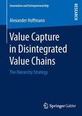 Hoffmann |  Value Capture in Disintegrated Value Chains | Buch |  Sack Fachmedien
