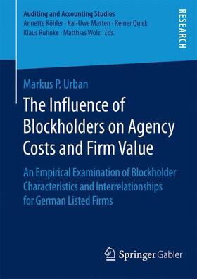 P. Urban | The Influence of Blockholders on Agency Costs and Firm Value | Buch | 978-3-658-11401-5 | sack.de