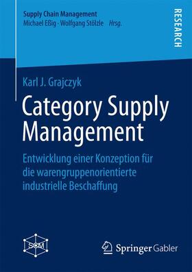 Grajczyk | Category Supply Management | Buch | 978-3-658-11417-6 | sack.de