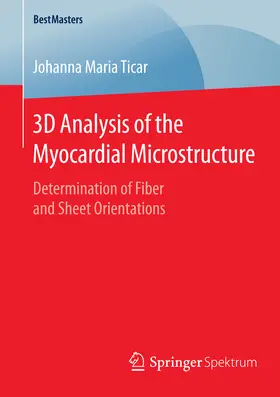 Ticar | 3D Analysis of the Myocardial Microstructure | E-Book | sack.de