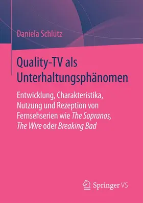 Schlütz |  Quality-TV als Unterhaltungsphänomen | Buch |  Sack Fachmedien