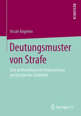 Bögelein |  Deutungsmuster von Strafe | Buch |  Sack Fachmedien
