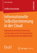 Kroschwald |  Informationelle Selbstbestimmung in der Cloud | Buch |  Sack Fachmedien