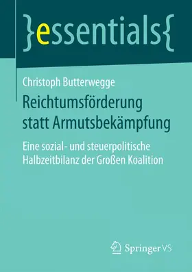 Butterwegge |  Reichtumsförderung statt Armutsbekämpfung | Buch |  Sack Fachmedien