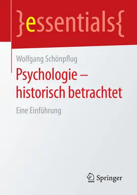 Schönpflug |  Psychologie - historisch betrachtet | eBook | Sack Fachmedien
