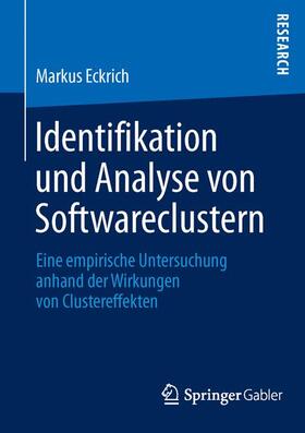 Eckrich | Identifikation und Analyse von Softwareclustern | Buch | 978-3-658-11473-2 | sack.de
