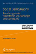 Hank / Kreyenfeld |  Social Demography - Forschung an der Schnittstelle von Soziologie und Demographie | eBook | Sack Fachmedien