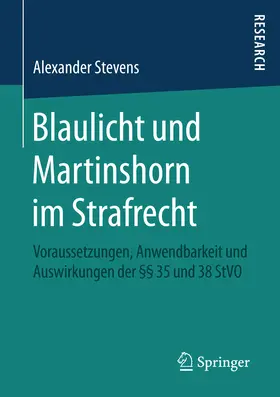 Stevens | Blaulicht und Martinshorn im Strafrecht | E-Book | www.sack.de