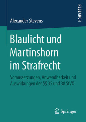 Stevens | Blaulicht und Martinshorn im Strafrecht | E-Book | sack.de