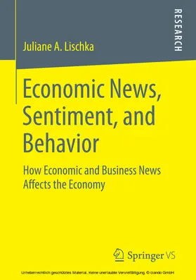 Lischka | Economic News, Sentiment, and Behavior | E-Book | sack.de