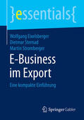 Eixelsberger / Sternad / Stromberger |  E-Business im Export | eBook | Sack Fachmedien