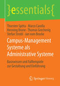 Spitta / Carolla / Brune |  Campus-Management Systeme als Administrative Systeme | eBook | Sack Fachmedien