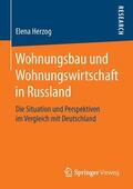 Herzog |  Wohnungsbau und Wohnungswirtschaft in Russland | Buch |  Sack Fachmedien