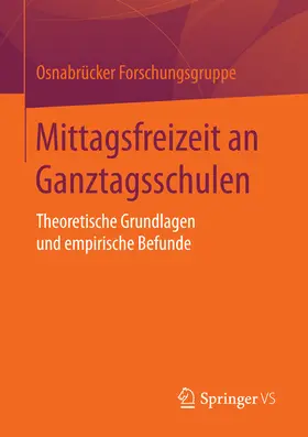 Osnabrücker Projektgruppe / Osnabrücker Forschungsgruppe | Mittagsfreizeit an Ganztagsschulen | E-Book | www.sack.de