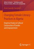 Laaredj-Campbell |  Changing Female Literacy Practices in Algeria | Buch |  Sack Fachmedien
