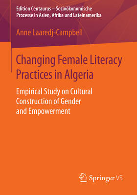 Laaredj-Campbell |  Changing Female Literacy Practices in Algeria | eBook | Sack Fachmedien