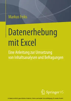Feiks |  Datenerhebung mit Excel | eBook | Sack Fachmedien