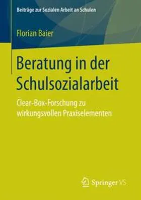 Baier |  Beratung in der Schulsozialarbeit | Buch |  Sack Fachmedien