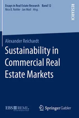 Reichardt |  Sustainability in Commercial Real Estate Markets | Buch |  Sack Fachmedien