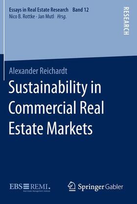 Reichardt | Sustainability in Commercial Real Estate Markets | Buch | 978-3-658-11738-2 | sack.de