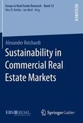 Reichardt |  Sustainability in Commercial Real Estate Markets | Buch |  Sack Fachmedien