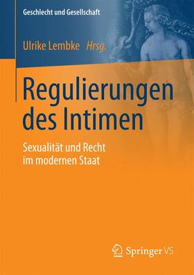 Lembke | Regulierungen des Intimen | Buch | 978-3-658-11748-1 | sack.de