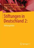 Anheier / Striebing / Förster |  Stiftungen in Deutschland 2: | Buch |  Sack Fachmedien