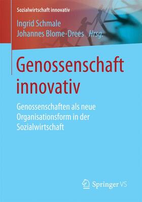 Blome-Drees / Schmale |  Genossenschaft innovativ | Buch |  Sack Fachmedien